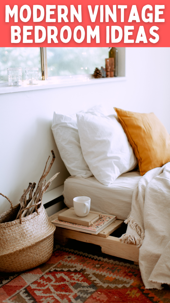 Modern Vintage Bedroom Ideas: Transform Your Space into a Timeless Haven - Bedroom